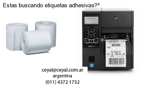Estas buscando etiquetas adhesivas?^